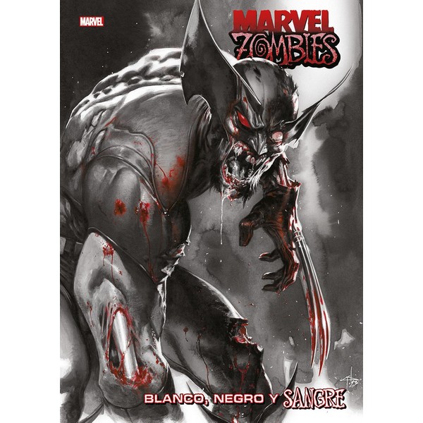 MARVEL ZOMBIES. BLANCO, NEGRO Y SANGRE