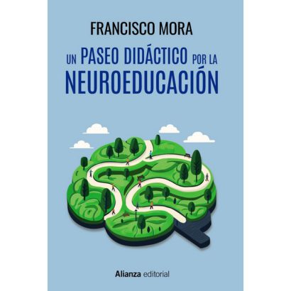 UN PASEO DIDACTICO POR LA NEUROEDUCACION