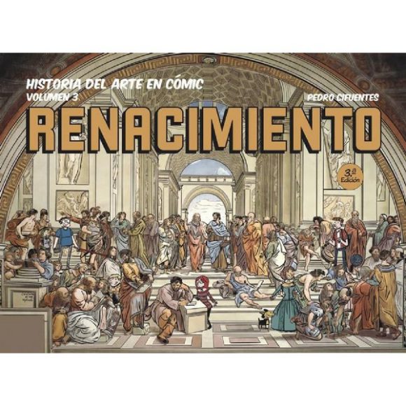 HISTORIA DEL ARTE EN COMIC EL RENACIMIENTO VOL 3