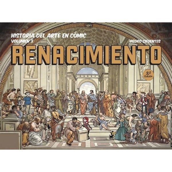 HISTORIA DEL ARTE EN COMIC EL RENACIMIENTO VOL 3