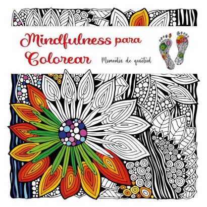 MINDFULNESS PARA COLOREAR MANDALAS PARA COLOREAR