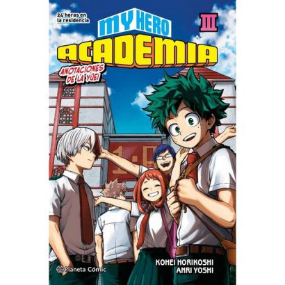MY HERO ACADEMIA 03 ANOTACIONES DE LA YUEI (NOVELA)