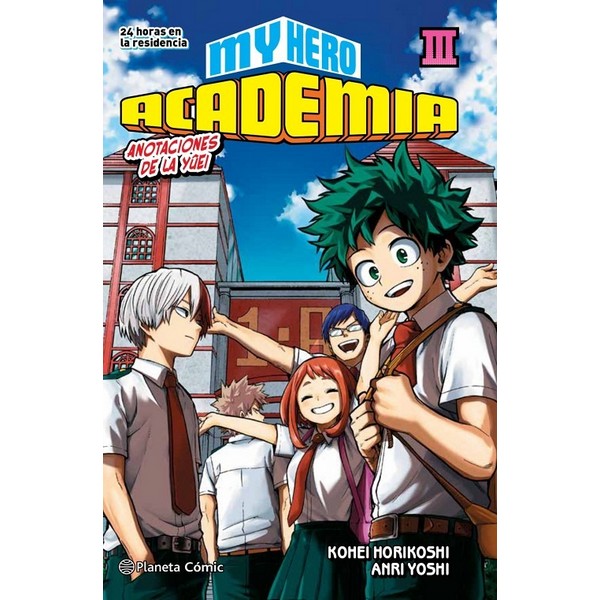 MY HERO ACADEMIA 03 ANOTACIONES DE LA YUEI (NOVELA)