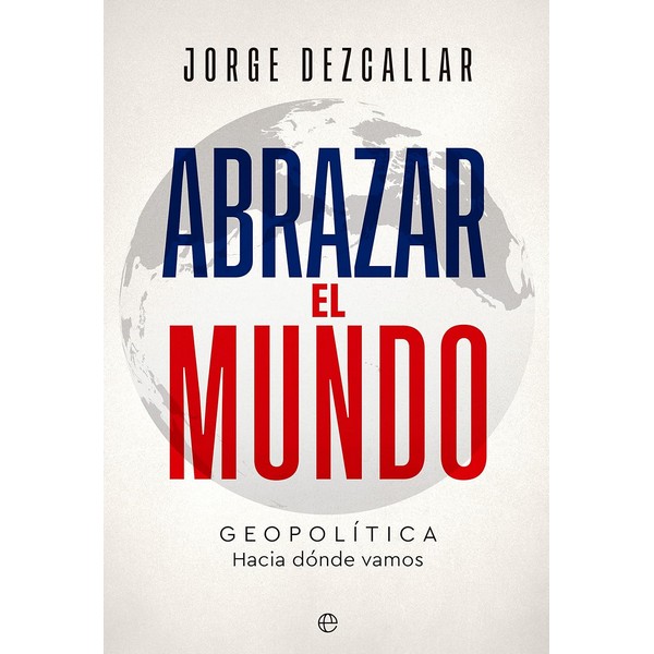 ABRAZAR EL MUNDO