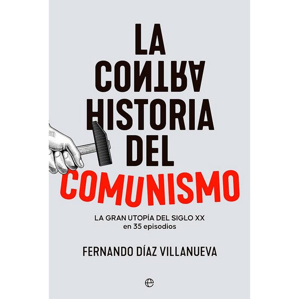 CONTRAHISTORIA DEL COMUNISMO