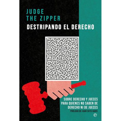DESTRIPANDO EL DERECHO