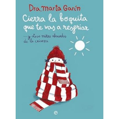 CIERRA LA BOQUITA QUE TE VAS A RESFRIAR