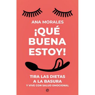 ¡QUE BUENA ESTOY!