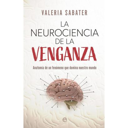 NEUROCIENCIA DE LA VENGANZA