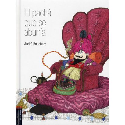 EL PACHA QUE SE ABURRIA
