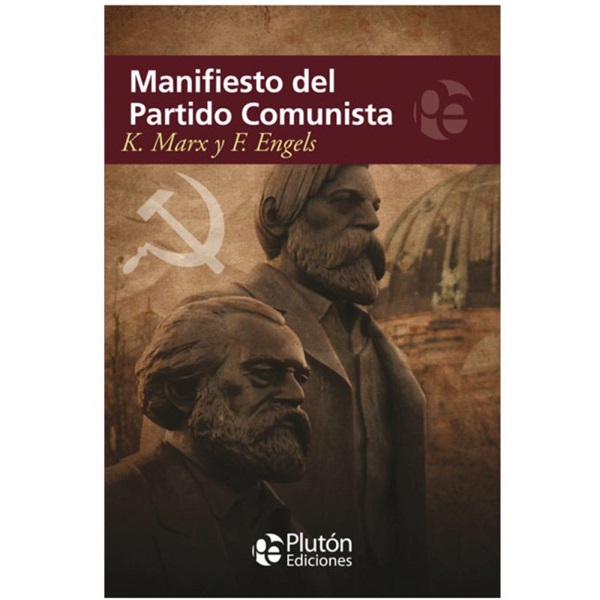 MANIFIESTO DEL PARTIDO COMUNISTA