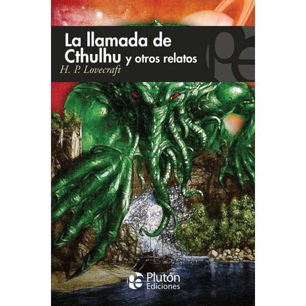 LLAMADA DE CTHULHU Y OTROS RELATOS