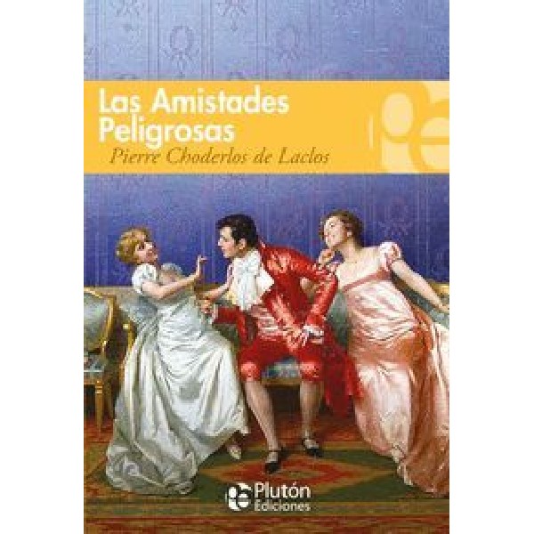 AMISTADES PELIGROSAS