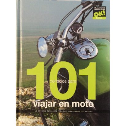 101 CONSEJOS PARA VIAJAR EN MOTO TD