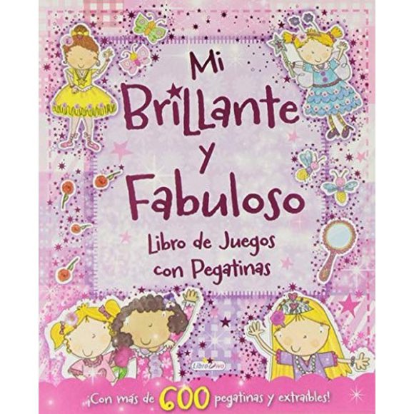 MI BRILLANTE Y FABULOSO :LIBRO DE JUEGOS C/PEGATINAS