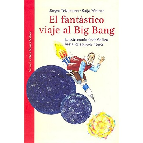 FANTASTICO VIAJE AL BIG BANG COL NOS GUSTA SABER