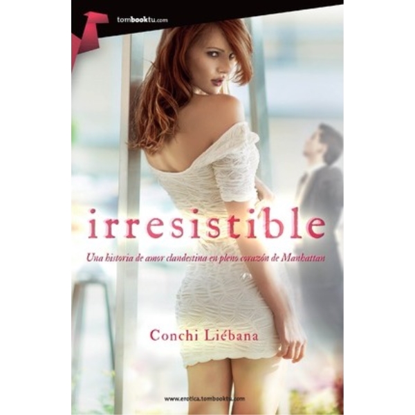 IRRESISTIBLE