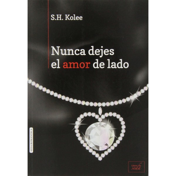NUNCA DEJES EL AMOR DE LADO
