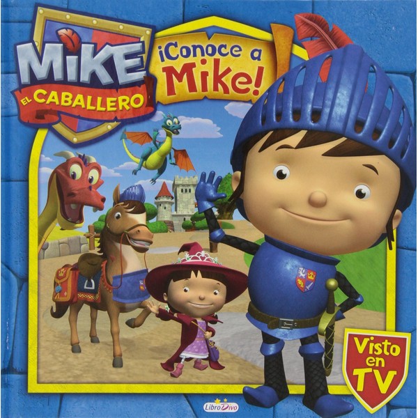MIKE EL CABALLERO CONOCE A MIKE