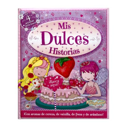 MIS DULCES HISTORIAS