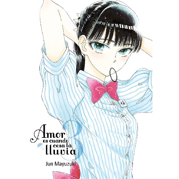 AMOR ES CUANDO CESA LA LLUVIA 03