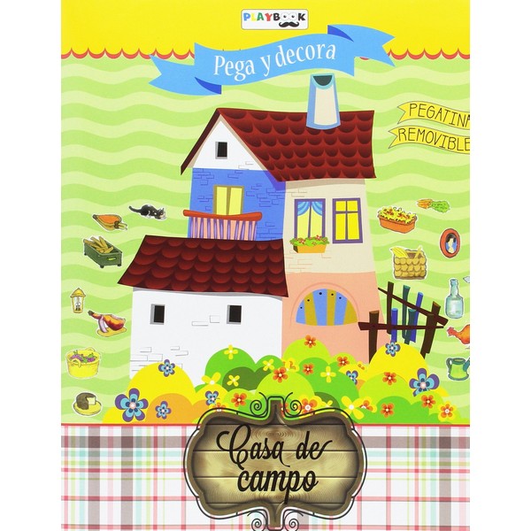 CASA DE CAMPO PEGA Y DECORA