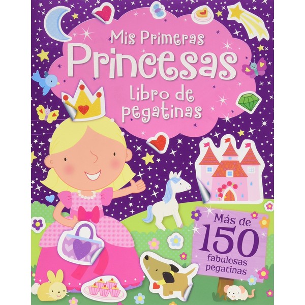 MIS PRIMERAS PRINCESAS LIBRO DE PEGATINAS