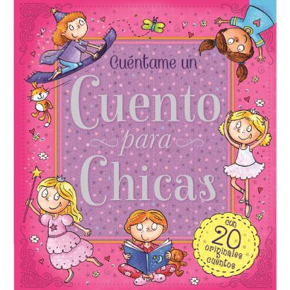 CUENTAME UN CUENTO PARA CHICAS