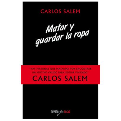 MATAR Y GUARDAR LA ROPA