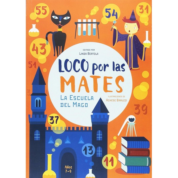 ESCUELA DEL MAGO LOCO POR LAS MATES