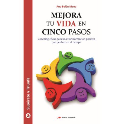 MEJORA TU VIDA EN CINCO PASOS