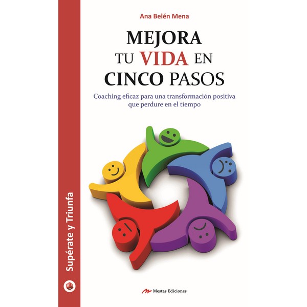 MEJORA TU VIDA EN CINCO PASOS