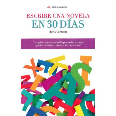 ESCRIBE UNA NOVELA EN 30 DIAS