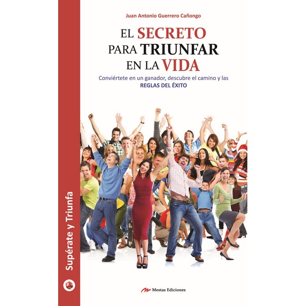 SECRETO PARA TRIUNFAR EN LA VIDA