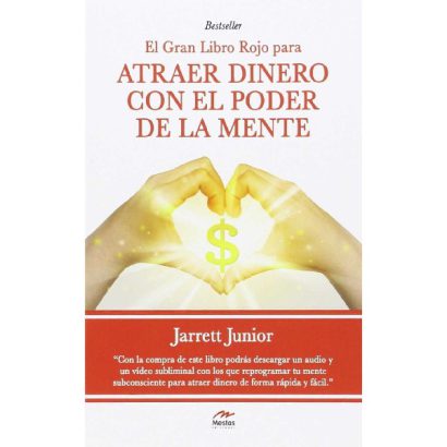 GRAN LIBRO ROJO PARA ATRAER DINERO CON EL PODER DE LA MENTE