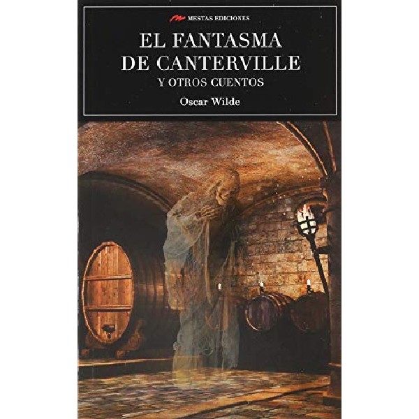FANTASMA DE CANTERVILLE Y OTROS CUENTOS