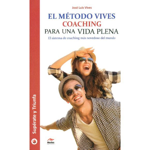 METODO VIVES COACHING PARA UNA VIDA PLENA
