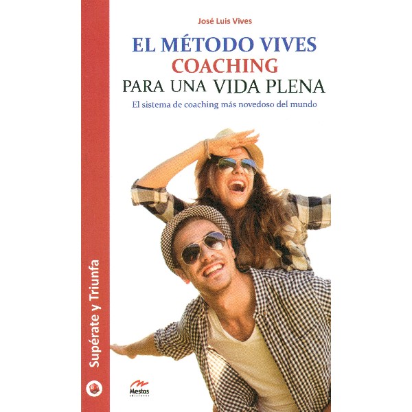 METODO VIVES COACHING PARA UNA VIDA PLENA
