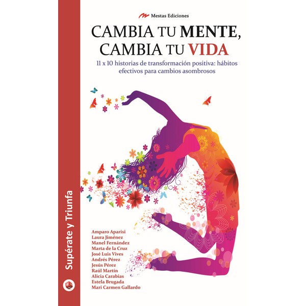 CAMBIA TU MENTE CAMBIA TU VIDA
