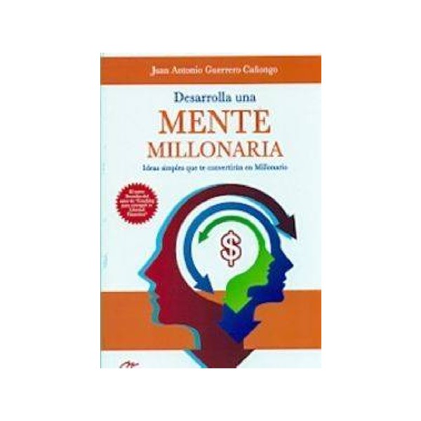 DESARROLLA UNA MENTE MILLONARIA