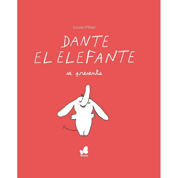 DANTE EL ELEFANTE SE PRESENTA