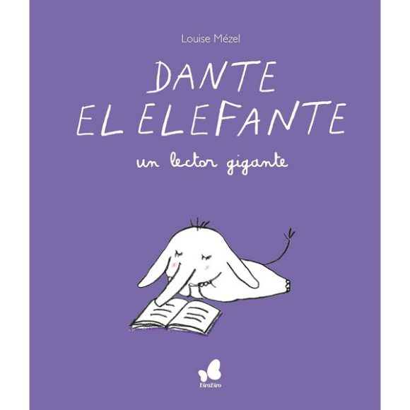 DANTE EL ELEFANTE UN LECTOR GIGANTE