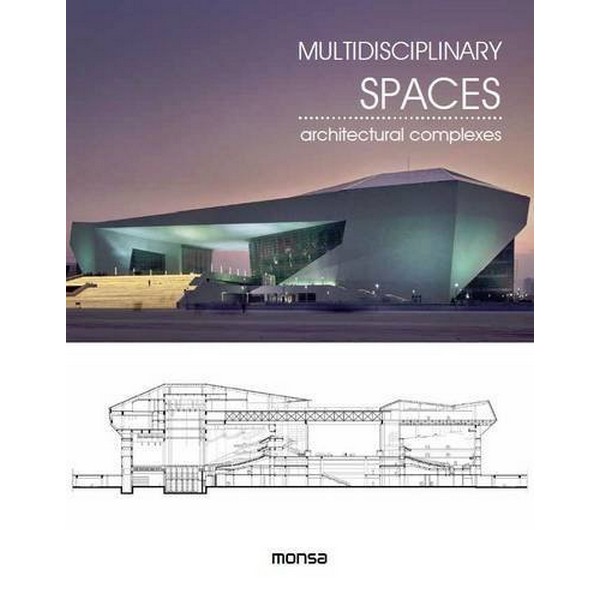 MULTIDISCIPLINARY SPACES ARCHITECTURAL COMPLEXES