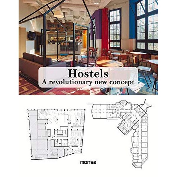 HOSTELS A REVOLUTIONARY NEW CONCEPT