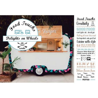 FOOD TRUCKS DELIGHTS ON WHEELS