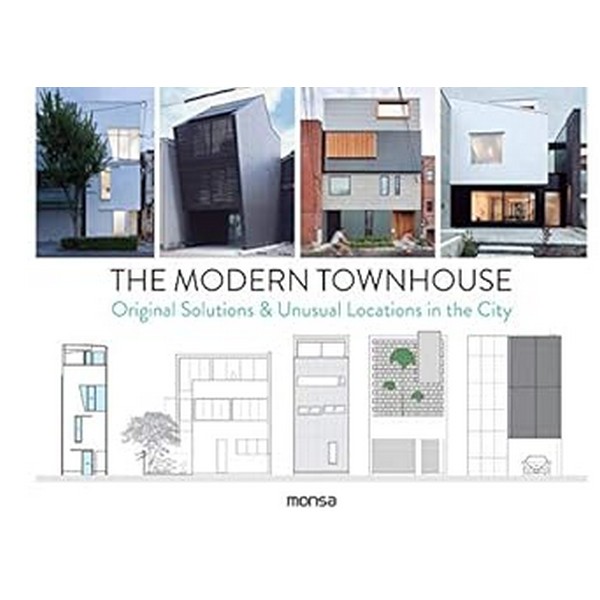 THE MODERN TOWNHOUSE