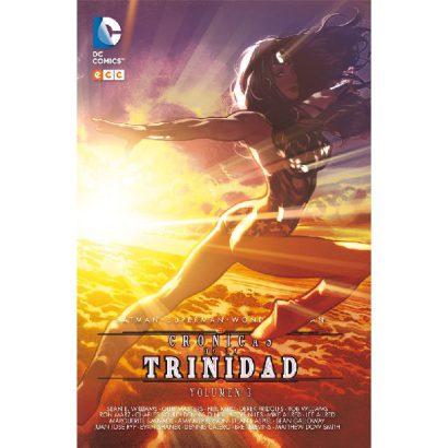 CRONICAS DE LA TRINIDAD 03 BATMAN SUPERMAN WONDER WOMAN