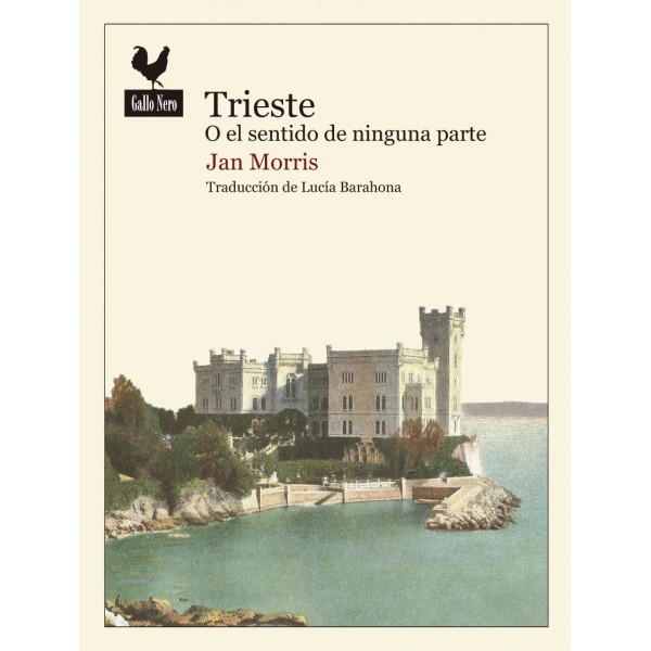 TRIESTE O EL SENTIDO DE NINGUNA PARTE