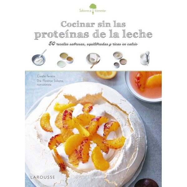 COCINAR SIN LAS PROTEINAS DE LA LECHE
