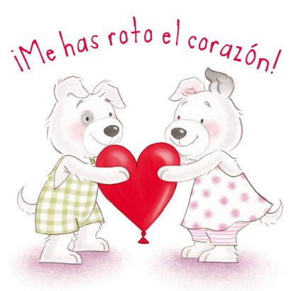ME HAS ROTO EL CORAZON
